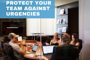 Protect Your Team Against Urgencies