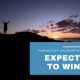 Expect to Win