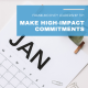 Make High-Impact Commitments