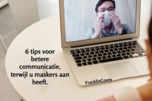 tips voor betere communicatie, terwijl u maskers aan heeft.